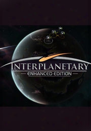 Interplanetary: Enhanced Edition