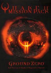 Quake Ii Mission Pack: Ground Zero