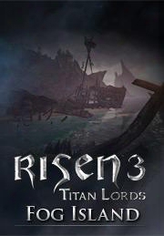 Risen 3 Titan Lords Fog Island Dlc