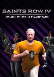 Saints Row Iv - Hey Ash Whatcha Playin? Pack