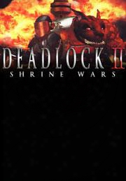 Deadlock Ii: Shrine Wars
