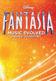 Fantasia: Music Evolved (original Soundtrack)