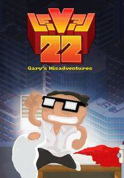 Level22 Gary␙s Misadventure