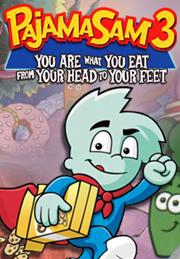 Pajama Sam 3: You Are What You Eat From Your Head To Your Feet