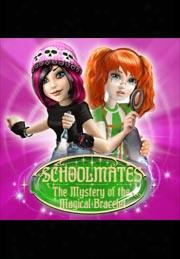 Schoolmates - The Mystery Of The Magic Bracelet