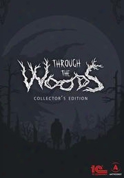 Through The Woods: Collector␙s Edition