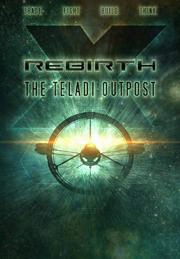 X Rebirth: The Teladi Outpost