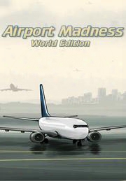 Airport Madness: World Edition