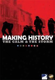 Making History: The Calm & The Attack