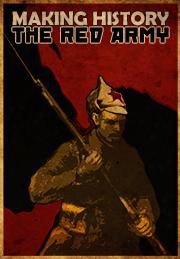 Making History: The Great War - The Red Army