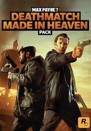 Max Payne 3 - Deathmatch Made In Heaven Pack Dlc