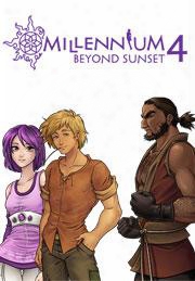 Millennium 4: Beyond Sunset