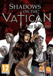 Shadows On The Vatican Act Ii: Wrath