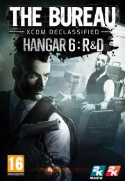 The Bureau Xcom Declassified - Hanger 6 R&d