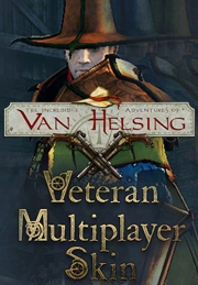 The Incredible Adventures Of Van Helsing - Veteran Multiplayer Skin