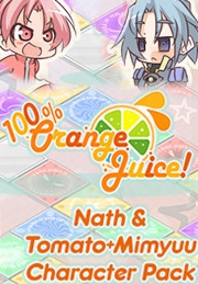 100% Orange Juice - Nath & Tomato+mimyuu Character Pack