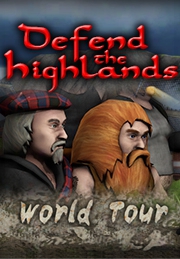 Defend The Highlands: World Tour