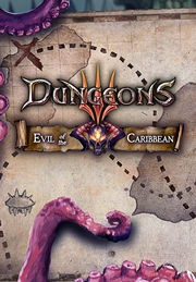 Dungeons 3: Evil Of The Caribbean