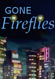 Gone Fireflies