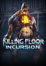 Killing Floor: Incursion