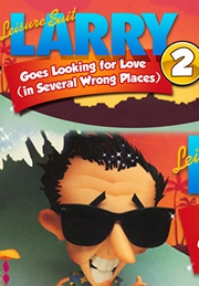 Leisure Suit Larry 2 Looking For Love (in Several Wrong Places)