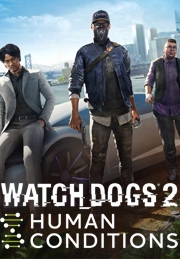 Watch_dogs 2  Human Conditions