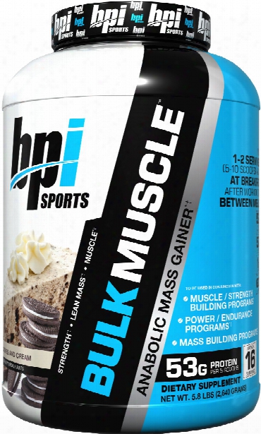 Bpi Sports Bulk Muscle - 5.8lbs Cookies N' Cream