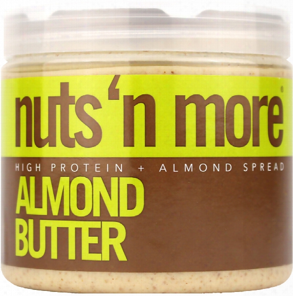 Nuts 'n More High Protein Spreads - Almond 16oz Almond Butter